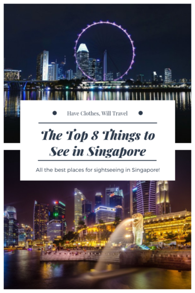 The Top 8 Things to See in Singapore