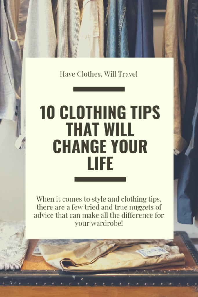 10 Clothing Tips That Will Change Your Life