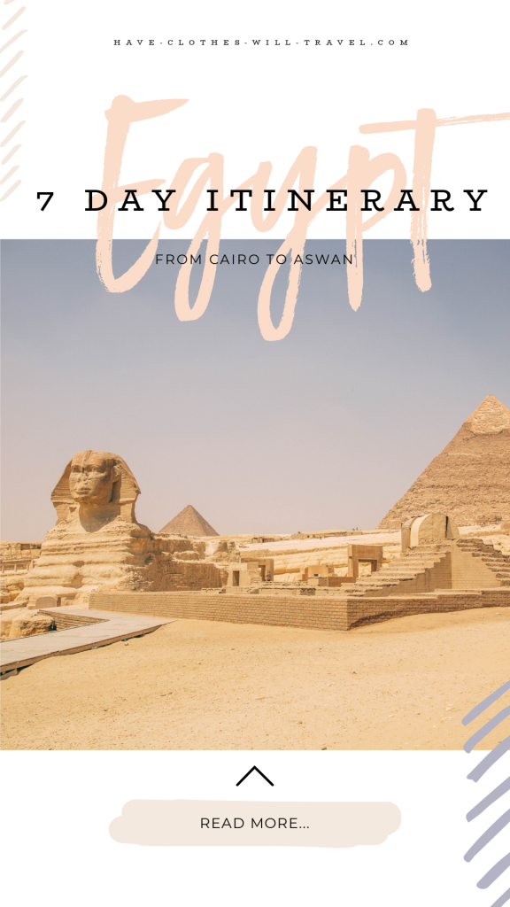 HOW TO SPEND 7 DAYS IN EGYPT – THE ULTIMATE ITINERARY