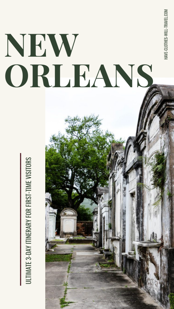 The Ultimate 3-Day New Orleans Itinerary for First-Time Visitors