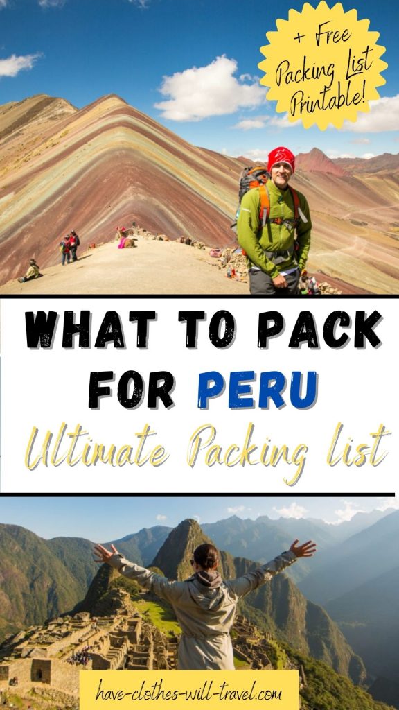 Trying to figure out what to pack for Peru? This post is here to help both women and men! I’ve even included a useful checklist to print off at the end. Now, this Peru packing list is geared toward the traveler who is looking to see the highlights of Peru but not doing multi-day hikes like the Inca Trail. This Peru packing list will be useful no matter what time of year you’re visiting Peru. I’ve visited in both the rainy and dry seasons and will have tips for visiting during each.