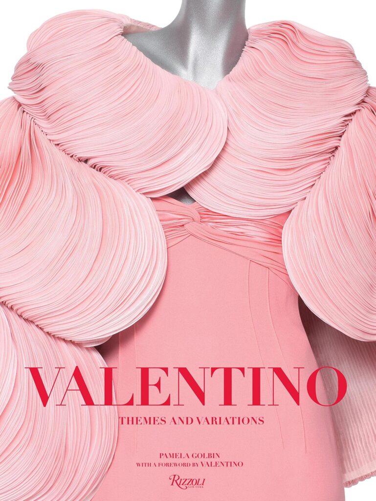 Hardcover fashion and designer book titled Valentino: Themes and Variations by Pamela Golbin (Author), Valentino (Foreword), Francois Harland (Contributor) with a pink gown book cover design